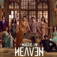 Made In Heaven (2023) Hindi Season 2 Complete Watch Online