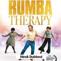 Rumba Therapy (2022) Hindi Dubbed Full Movie Watch Online