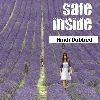 Safe Inside (2019) Hindi Dubbed Full Movie Watch Online HD Print Free Download