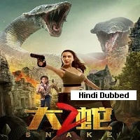 Snake 2 (2019) Hindi Dubbed Full Movie Watch Online