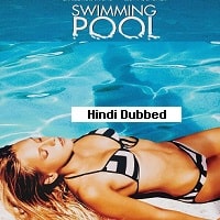 Swimming Pool (2003) Hindi Dubbed Full Movie Watch Online