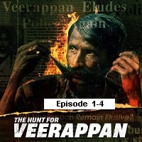 The Hunt for Veerappan (2023 Ep 1-4) Hindi Season 1 Watch Online HD Print Free Download