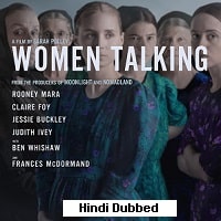 Women Talking (2022) Hindi Dubbed Full Movie Watch Online HD Print Free Download