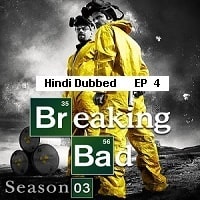 Breaking Bad (2010 Ep 04) Hindi Dubbed Season 3 Watch Online