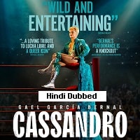 Cassandro (2023) Hindi Dubbed Full Movie Watch Online HD Print Free Download
