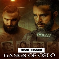 Gangs of Oslo (2023) Hindi Dubbed Season 1 Complete Watch Online