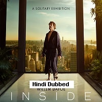 Inside (2023) Hindi Dubbed Full Movie Watch Online