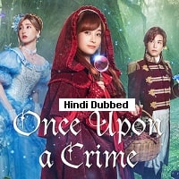 Once Upon a Crime (2023) Hindi Dubbed Full Movie Watch Online