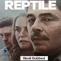 Reptile (2023) Hindi Dubbed Full Movie Watch Online HD Print Free Download
