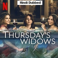 Thursday is Widows (2023) Hindi Dubbed Season 1 Complete Watch Online HD Print Free Download