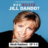 Who Killed Jill Dando (2023 Ep 1-3) Hindi Dubbed Season 1 Watch Online