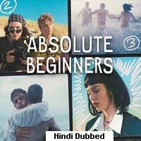 Absolute Beginners (2023) Hindi Dubbed Season 1 Complete Watch Online