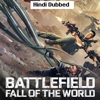 Battlefield Fall of the World (2022) Hindi Dubbed Full Movie Watch Online HD Print Free Download