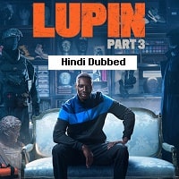 Lupin (2023) Hindi Dubbed Season 3 Complete Watch Online HD Print Free Download