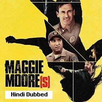 Maggie Moores (2023) Hindi Dubbed Full Movie Watch Online