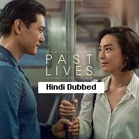 Past Lives (2023) Hindi Dubbed Full Movie Watch Online