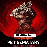 Pet Sematary Bloodlines (2023) Hind Dubbed Full Movie Watch Online
