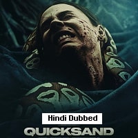 Quicksand (2023) Hindi Dubbed Full Movie Watch Online HD Print Free Download