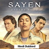 Sayen Desert Road (2023) Hindi Dubbed Full Movie Watch Online
