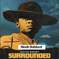 Surrounded (2023) Hindi Dubbed Full Movie Watch Online
