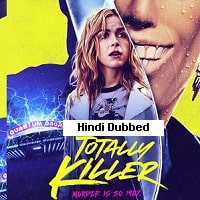 Totally Killer (2023) Hindi Dubbed Full Movie Watch Online