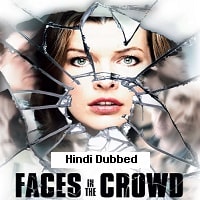 Faces in the Crowd (2011) Hindi Dubbed Full Movie Watch Online HD Print Free Download