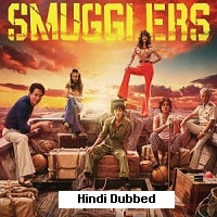 Smugglers (2023) Hindi Dubbed Full Movie Watch Online