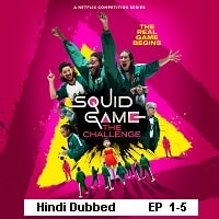 Squid Game The Challenge (2023 Ep 1-5) Hindi Dubbed Season 1 Watch Online
