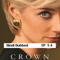The Crown (2023 Ep 1-4) Hindi Dubbed Season 6 Watch Online