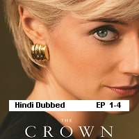 The Crown (2023 Ep 1-4) Hindi Dubbed Season 6 Watch Online HD Print Free Download