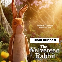 The Velveteen Rabbit (2023) Hindi Dubbed Full Movie Watch Online