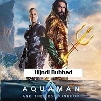 Aquaman and the Lost Kingdom (2023) Hindi Dubbed Full Movie Watch Online