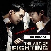 Art of Fighting 1 (2020) Hindi Dubbed Full Movie Watch Online HD Print Free Download