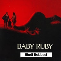 Baby Ruby (2023) Hindi Dubbed Full Movie Watch Online