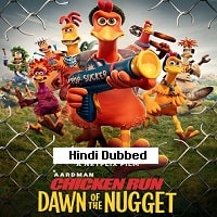 Chicken Run Dawn Of The Nugget (2023) Hindi Dubbed Full Movie Watch Online