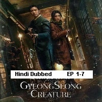 Gyeongseong Creature (2023 EP 1-7) Hindi Dubbed Season 1 Complete Watch