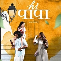 Hi Papa (2023) Hindi Dubbed Full Movie Watch Online