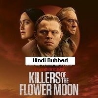 Killers of the Flower Moon (2023) Hindi Dubbed Full Movie Watch Online