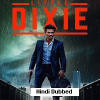 Little Dixie (2023) Hindi Dubbed Full Movie Watch Online