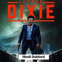 Little Dixie (2023) Hindi Dubbed Full Movie Watch Online HD Print Free Download