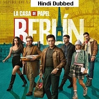Money Heist Berlin (2023) Hindi Dubbed Season 1 Complete Watch Online