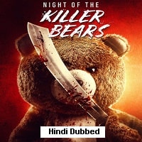 Night of the Killer Bears (2022) Hindi Dubbed Full Movie Watch Online