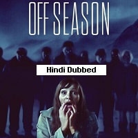 Offseason (2022) Hindi Dubbed Full Movie Watch Online