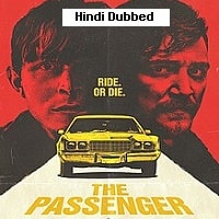 The Passenger (2023) Hindi Dubbed Full Movie Watch Online