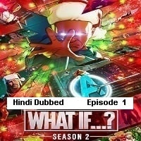 What If (2023 EP 1) Unofficial Hindi Dubbed Season 2 Watch Online HD Print Free Download