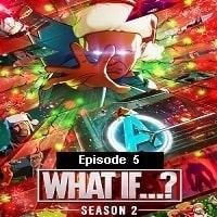 What If (2023 EP 5) English Season 2 Watch Online HD Print Free Download