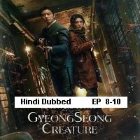 Gyeongseong Creature (2023 Ep 8-10) Hindi Dubbed Season 1 Watch Online