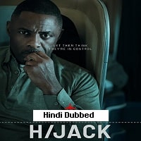 Hijack (2023) Hindi Dubbed Season 1 Complete Watch Online