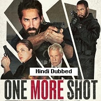 One More Shot (2024) Unofficial Hindi Dubbed Full Movie Watch Online HD Print Free Download