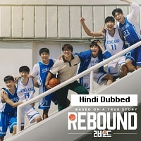 Rebound (2023) Hindi Dubbed Full Movie Watch Online